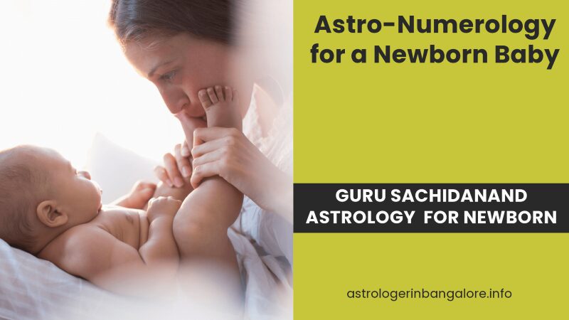Astrologer in Whitefield & Brookefield For Newborns